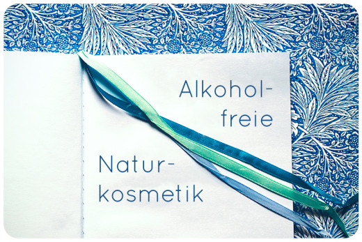 Naturkosmetik ohne Alkohol