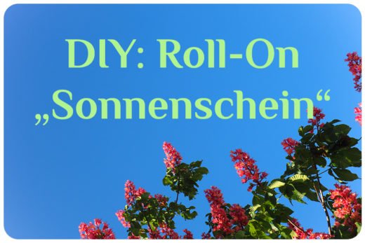 Dufter DIY Dienstag Naturdrogerie Herbs and Flowers Rollon Sonnenschein