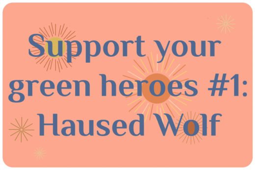 Support green heroes Haused Wolf